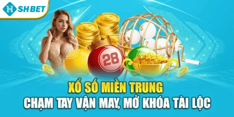 Xổ Số Miền Trung – Chạm Tay Vận May, Mở Khóa Tài Lộc